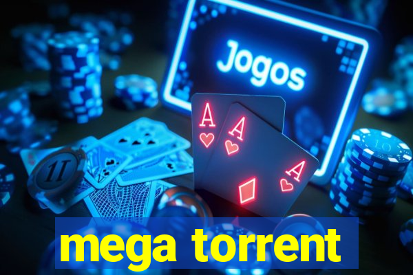 mega torrent